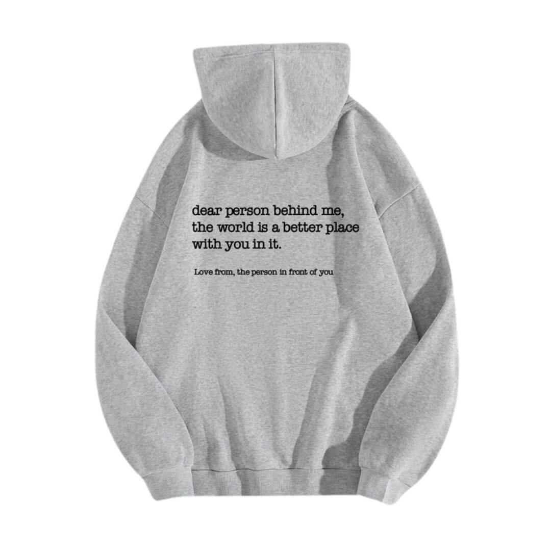 "Dear Person Behind Me" Hoodie